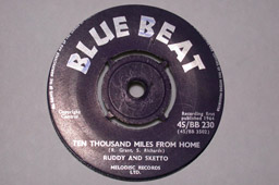 Ruddy & Sketto: Ten Thousand Miles From Home/I Need Someone